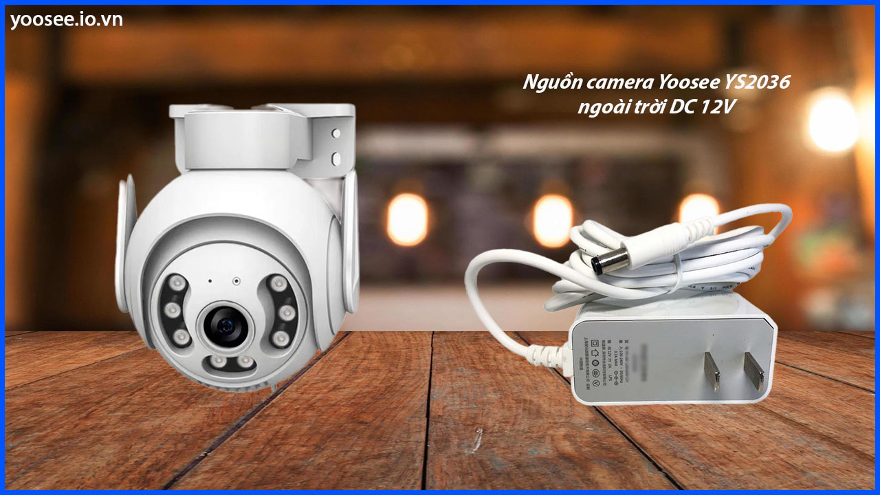 nguon-camera-yoosee-ys2036-ngoai-troi-dc-12v-4